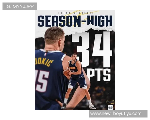 太阳主帅谈约基奇传球策略称掘金无球切入表现出色 太阳主帅谈约基奇传球策略称掘金无球切入表现出色